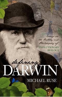 Coperta cărții 'Defining Darwin: Essays on the History and Philosophy of Evolutionary Biology - Michael Ruse'