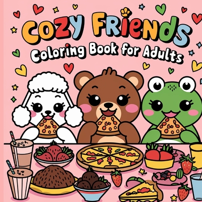 Cozy Friend Book for Kids: Bold and Easy Coloring Book for Kids, Large Print - Laura Bidden