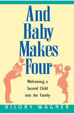 Coperta cărții 'Baby Makes Four: Welcomi - Hilory Wagner'