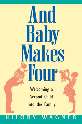 Coperta cărții 'Baby Makes Four: Welcomi - Hilory Wagner'