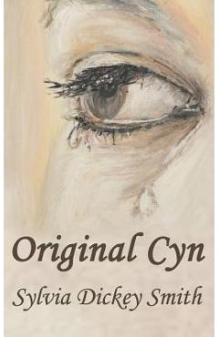 Coperta cărții 'Original Cyn - Sylvia Dickey Smith'