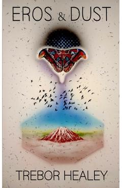 Poza produsului Eros & Dust - Trebor Healey