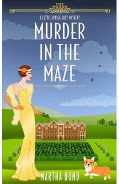 Coperta cărții 'Murder in the Maze - Martha Bond'