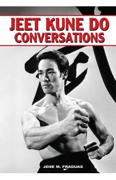 Coperta cărții 'Jeet Kune Do Conversations - Jose M. Fraguas'