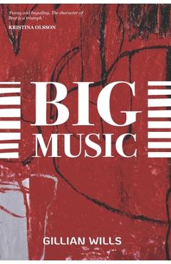 Coperta cărții 'Big Music - Gillian Wills'