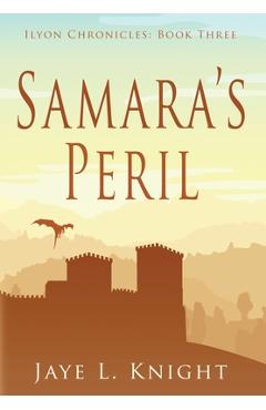 Samara's Peril - Jaye L. Knight
