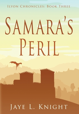 Samara's Peril - Jaye L. Knight