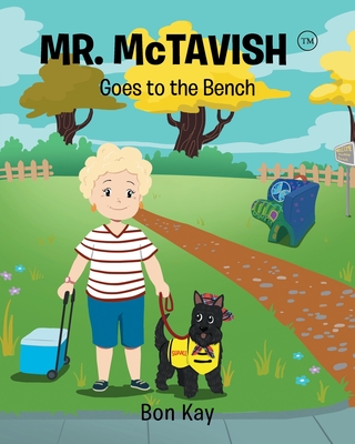 MR. McTAVISH: Goes to the Bench - Bon Kay