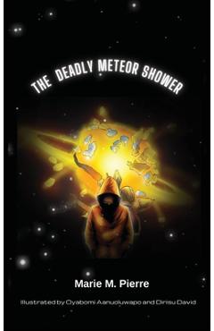 Coperta cărții 'The Deadly Meteor Shower - Marie Pierre'