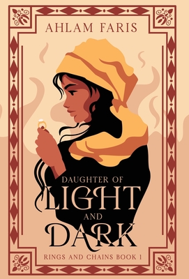 Daughter of Light and Dark - Ahlam Faris