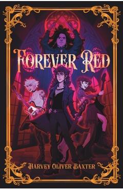Coperta cărții 'Forever Red - Harvey Oliver Baxter'
