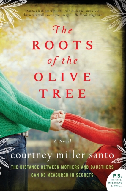 The Roots of the Olive Tree - Courtney Miller Santo