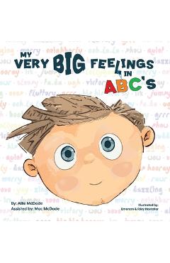 Coperta cărții 'My Very Big Feelings In ABC's - Allie Mcdade'