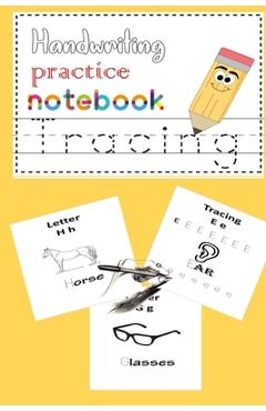 Coperta cărții 'Handwriting practice notebook: Handwriting practice notebook for kids learn names and write letters and Kids coloring'