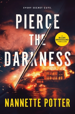 Coperta cărții 'Pierce the Darkness - Nannette Potter'