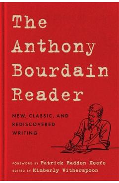 Poza produsului The Anthony Bourdain Reader - Anthony Bourdain