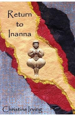 Coperta cărții 'Return to Inanna - John Hamilton Irving'