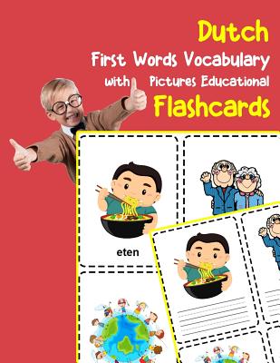 Dutch First Words Vocabulary with Pictures Educational Flashcards: Fun flash cards for infants babies baby child preschool kindergarten toddlers and k - Brighter Zone