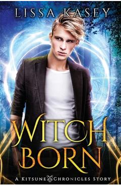 Coperta cărții 'WitchBorn - Lissa Kasey'