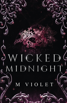 Wicked Midnight - M. Violet