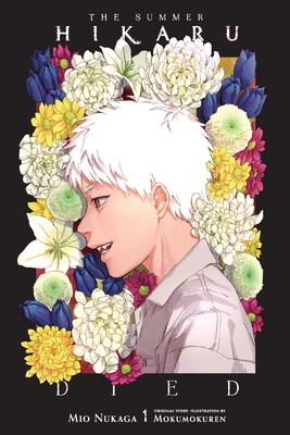 The Summer Hikaru Died (Light Novel) - Mio Nukaga