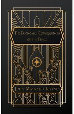 Coperta cărții 'The Economic Consequences of the Peace - John Maynard Keynes'