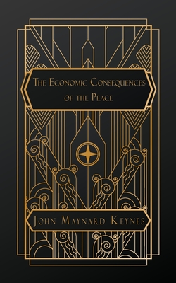 Coperta cărții 'The Economic Consequences of the Peace - John Maynard Keynes'