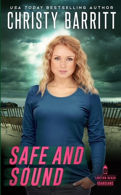 Safe and Sound - Christy Barritt