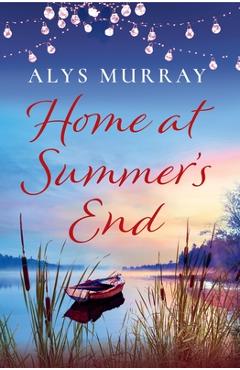 Home at Summer's End: Volume 4 - Alys Murray