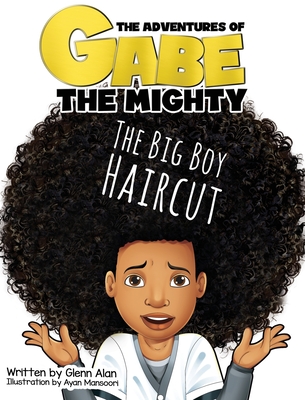 The Big Boy Haircut - Glenn Alan