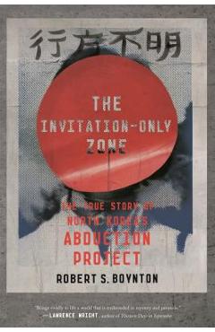 Coperta cărții 'Invitation-Only Zone - Robert S. Boynton'