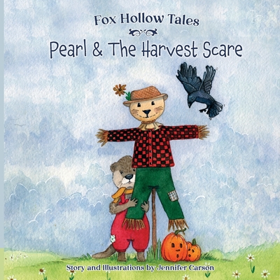 Coperta cărții 'Fox Hollow Tales: Pearl and the Harvest Scare: Pearl & the Harvest Scare - Jennifer Carson'