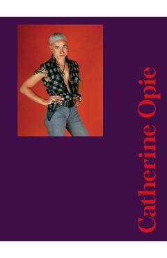 Coperta cărții 'Catherine Opie: Genre / Gender / Portraiture - Catherine Opie'