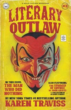 Coperta cărții 'Literary Outlaw #3: The Man Who Did Nothing - Karen Traviss'