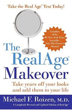 Poza produsului Realage: Take Years Off Your Looks and Add Them to Your Life - Michael F. Roizen