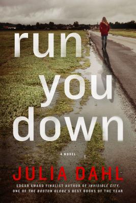 Coperta cărții 'Run You Down - Julia Dahl'