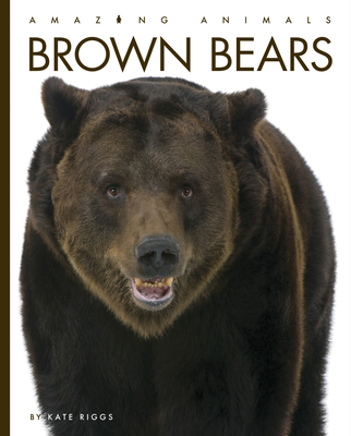 Coperta cărții 'Brown Bears - Kate Riggs'