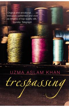 Coperta cărții 'Trespassing - Uzma Aslam Khan'