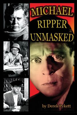 Michael Ripper Unmasked - Derek Pykett