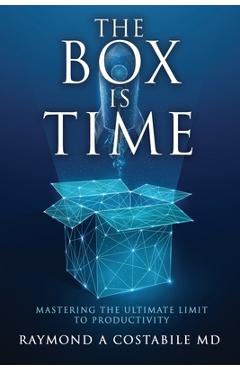 Coperta cărții 'The Box is Time - Raymond A. Costabile'