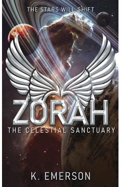Coperta cărții 'ZORAH The Celestial Sanctuary - K. Emerson'