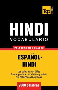 Coperta cărții 'Vocabulario Español-Hindi - 9000 palabras más usadas - Andrey Taranov'