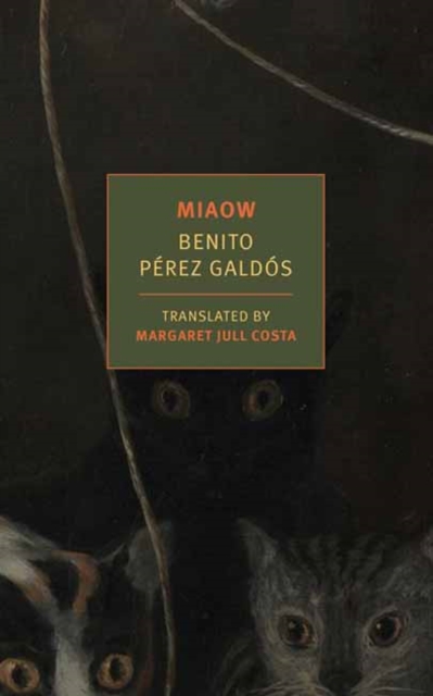 Miaow - Benito Perez Galdos