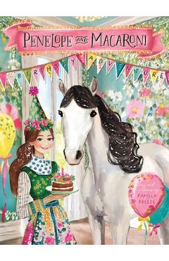Poza produsului Penelope and Macaroni: The Birthday Adventure - Pamela Breece