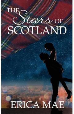 The Stars of Scotland - Erica Mae