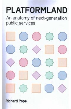 Coperta cărții 'Platformland: An Anatomy of Next-Generation Public Services - Richard Pope'