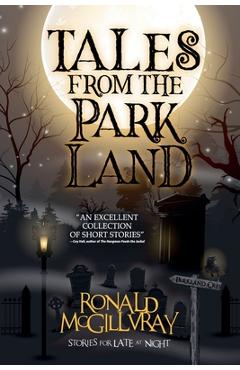 Coperta cărții 'Tales From The Parkland - Ronald Mcgillvray'