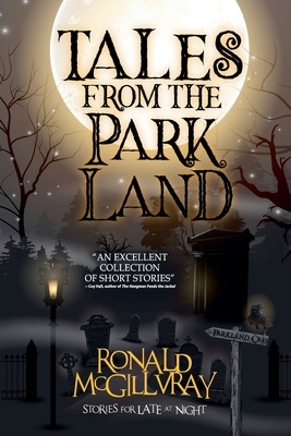 Tales From The Parkland - Ronald Mcgillvray