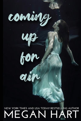 Coming Up For Air - Megan Hart