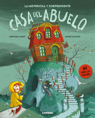 Coperta cărții 'La Misteriosa Y Sorprendente Casa del Abuelo / Grandpa's Mysterious and Surprising House - Meritxell Martí'